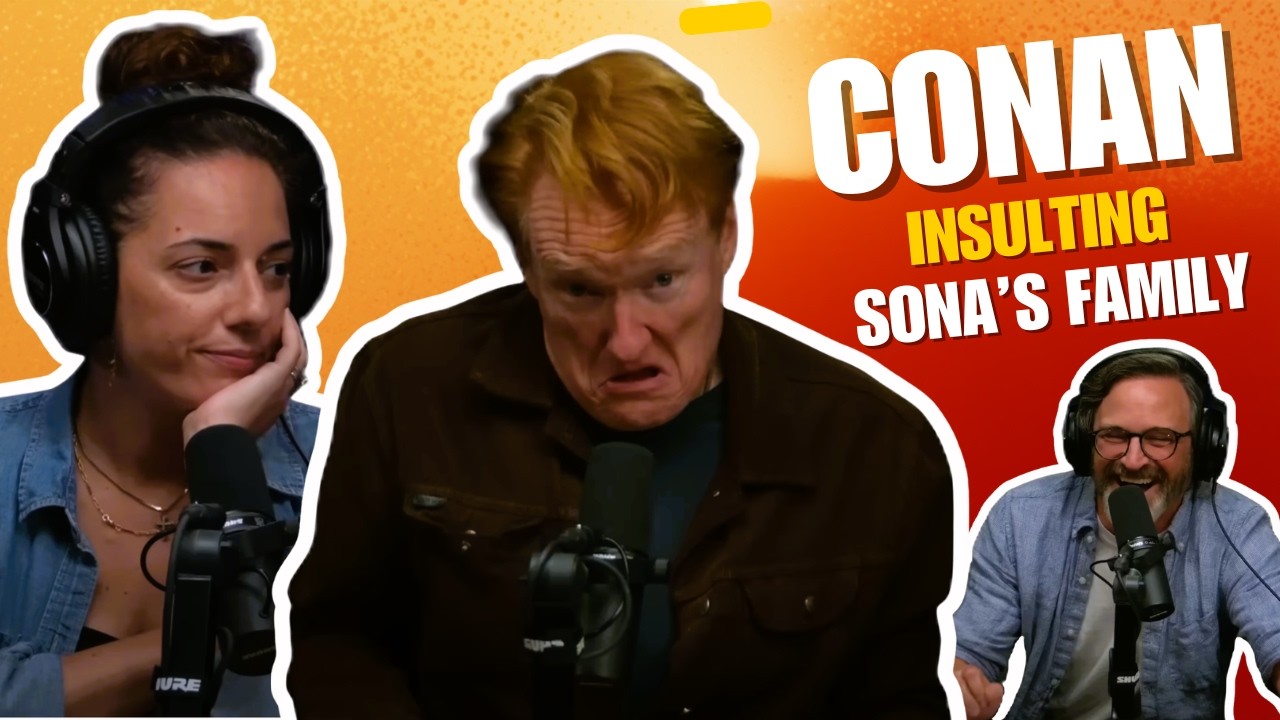 Conan vs. Sona's Family: Part 1 (Funniest Podcast Moments)