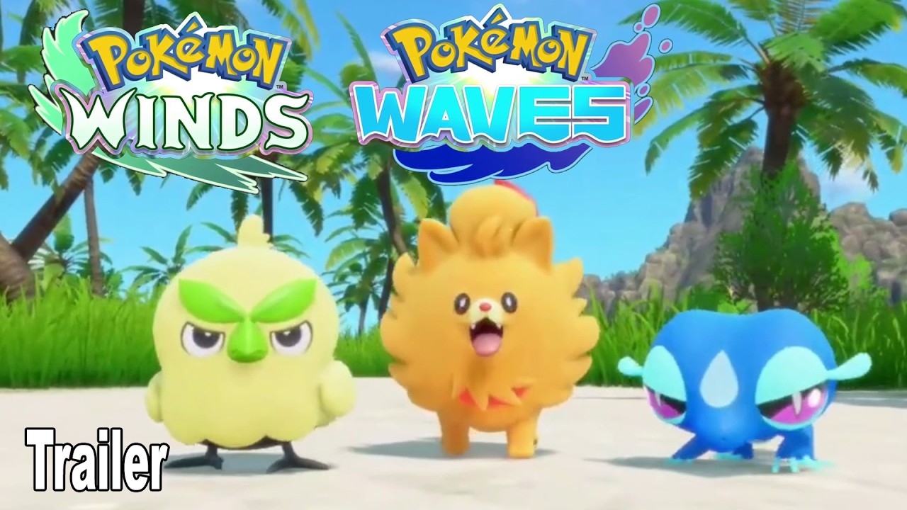 Pokemon Winds and Waves Reveal Trailer