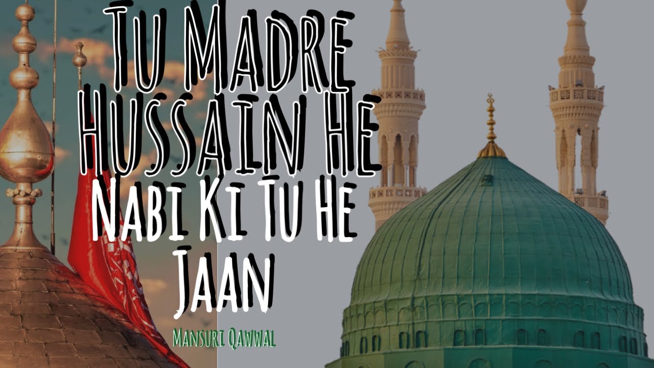 Tu Madre Hussain He-Syeda Fatima | Leicester | Mansuri Qawwal