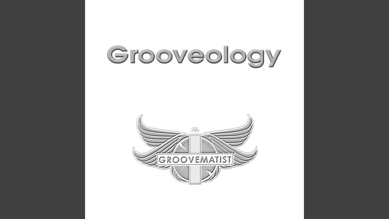 Grooveology