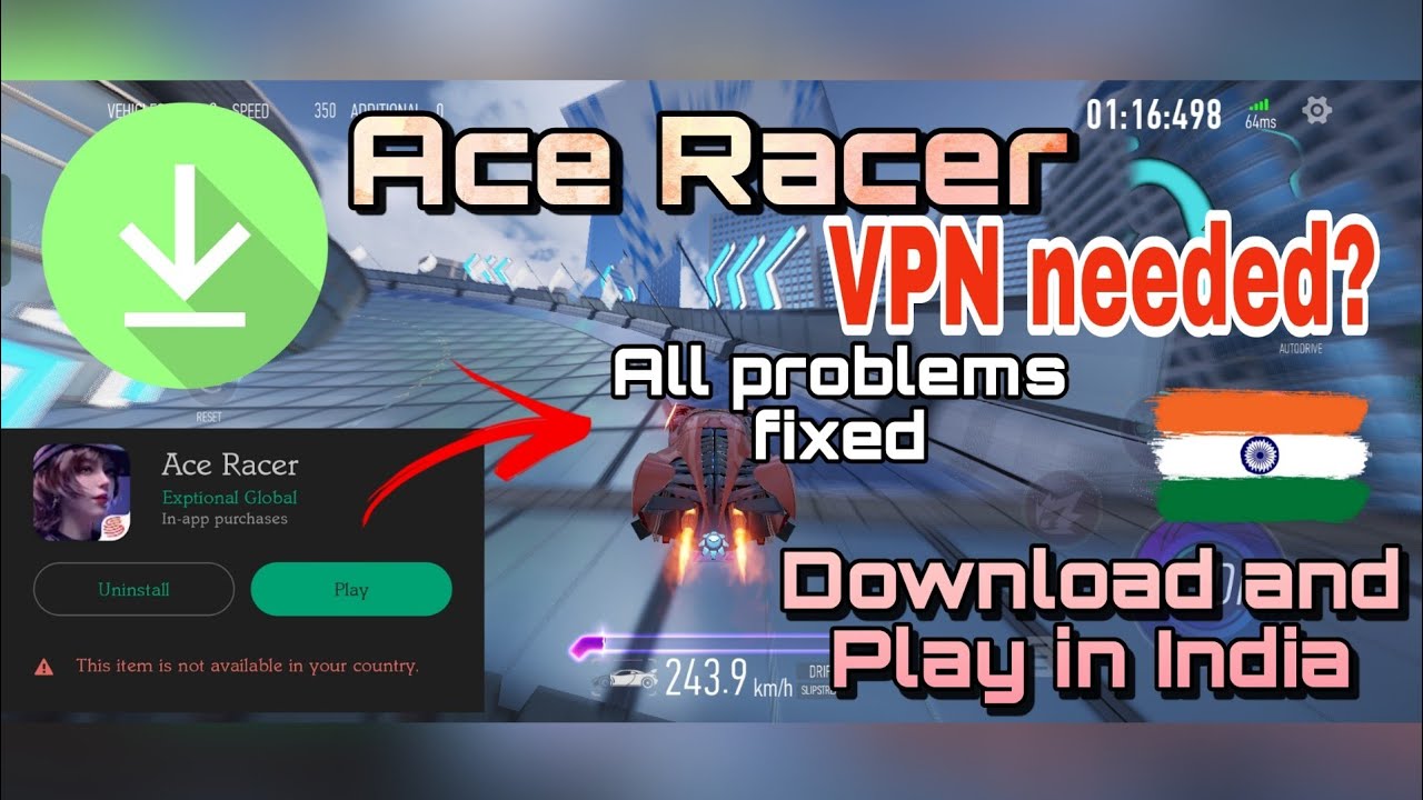 How to Download and Play Ace Racer in India !!! 😯Simple and Easy !