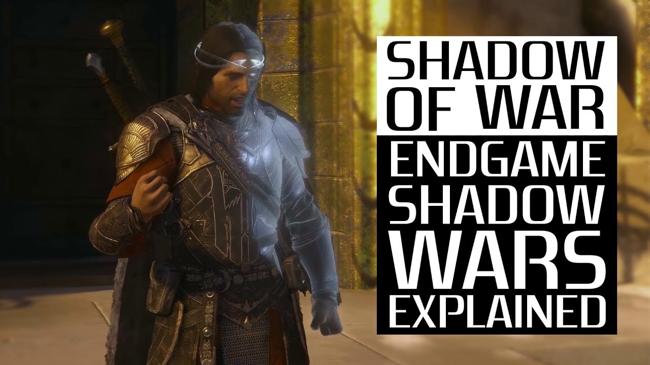 Shadow of War GUIDE | SHADOW WARS - How to access the final chapter