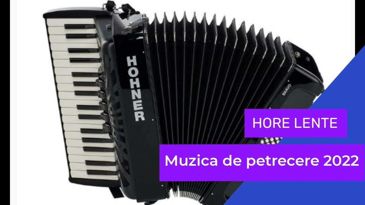 🆕️🎵  Hore Lente Acordeon  - Muzica de Petrecere ❌ 2022 - #1