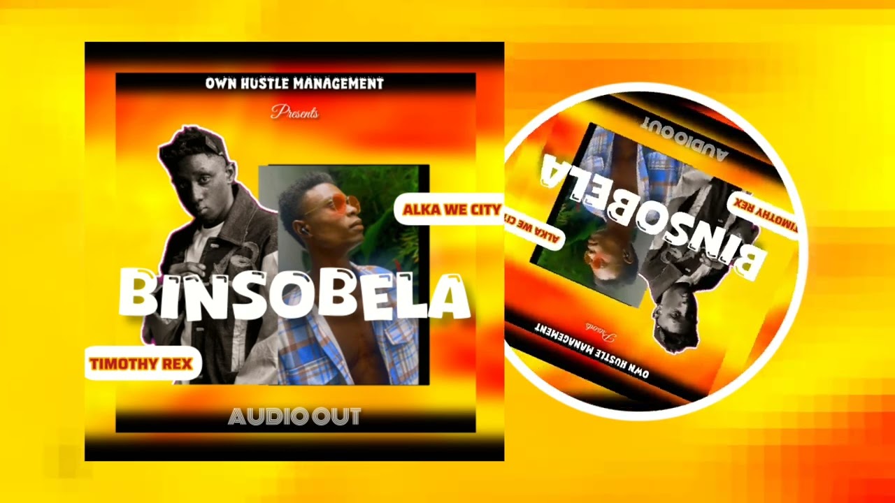 BINSOBELA-TIMOTHY REX & ALKA WE CITY[AUDIO]