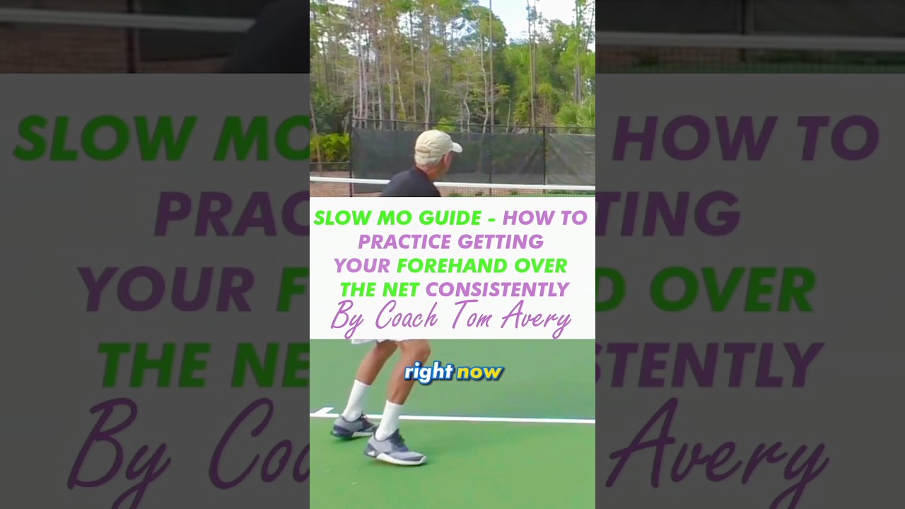Slow Mo Guide - How To Practice Getting Your Forehand Over The Net Consistently
