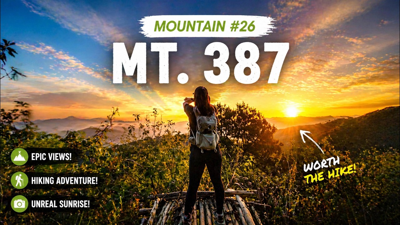 WHERE TO HIKE IN THE PHILIPPINES (BEGINNER-FRIENDLY): MT. 387 (MOUNTAIN#26)