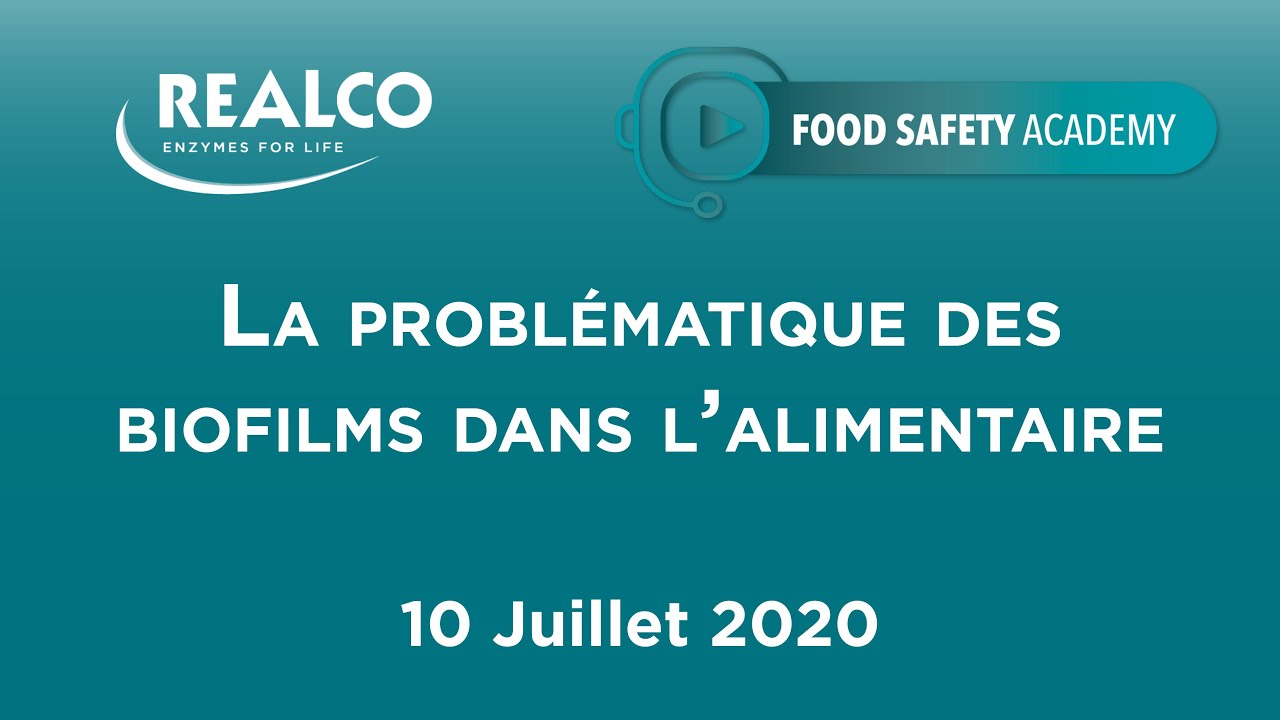 Food Safety Academy - La problématique des biofilms dans l'alimentaire