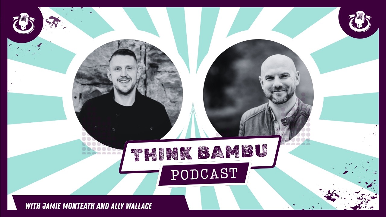 Fairness, Empathy and Respect - The Think Bambu Podcast with Ally Wallace