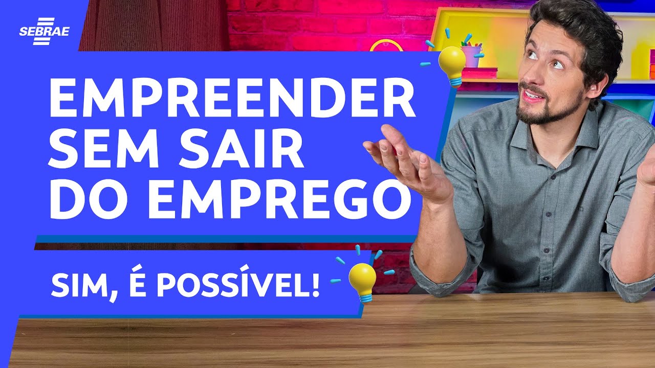 COMO EMPREENDER sem sair do EMPREGO? 👀 PASSO A PASSO pra COMEÇAR do jeito certo