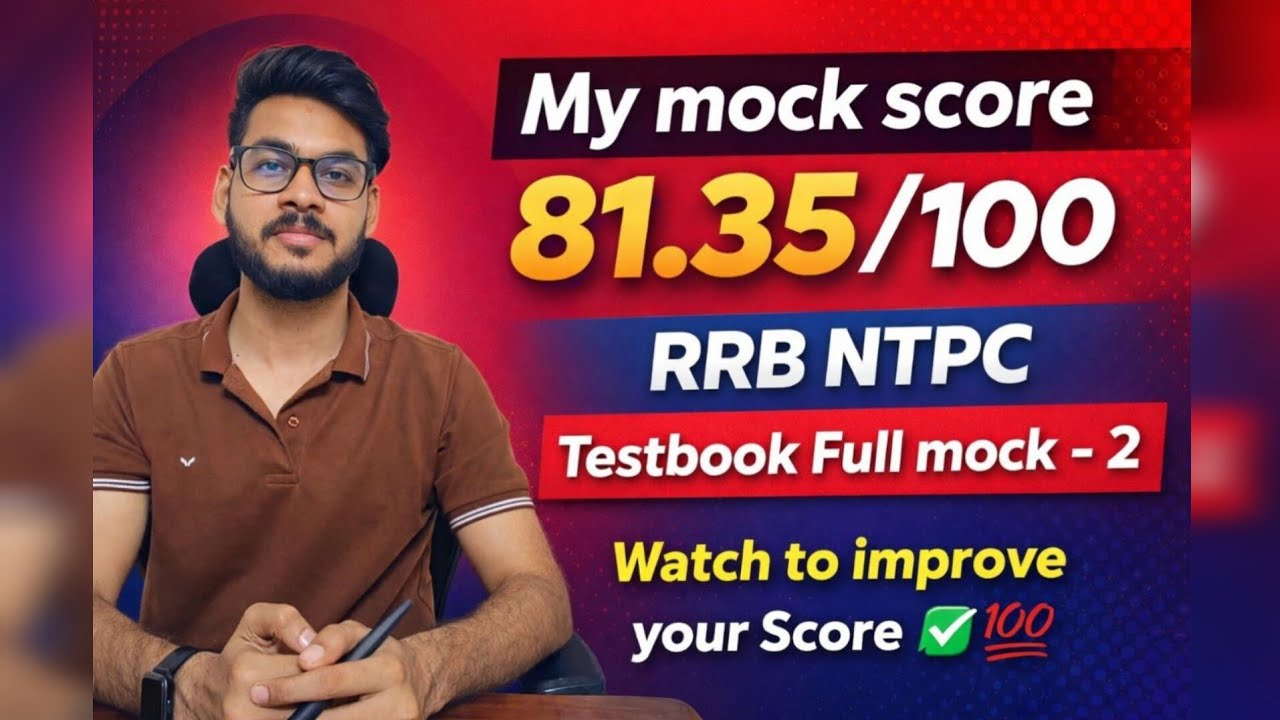 RRB NTPC FULL TEST 2 (TESTBOOK) | IMPROVE YOUR SCORE PERCENTILE 99.5%