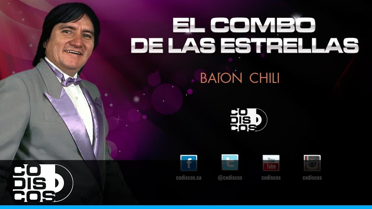 Baion Chili, 30 Mejores, El Combo De Las Estrellas - Audio