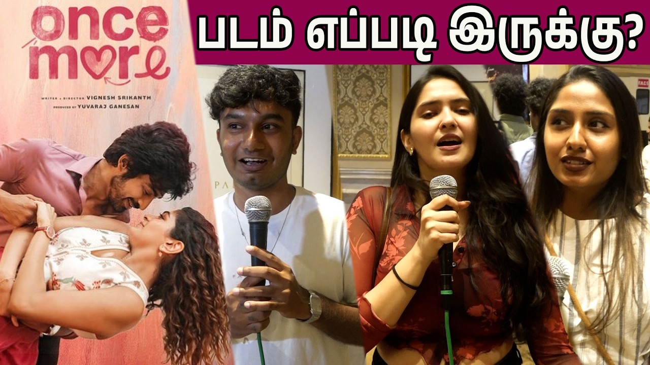 Once More Public Review | Once More Review | Once More Movie Review | Once More TamilCinemaReview