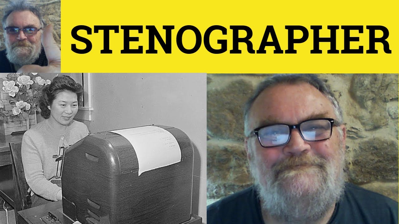 🔵 Stenographer Meaning - Stenotype Definition - Stenographer - Business English - Stenographer