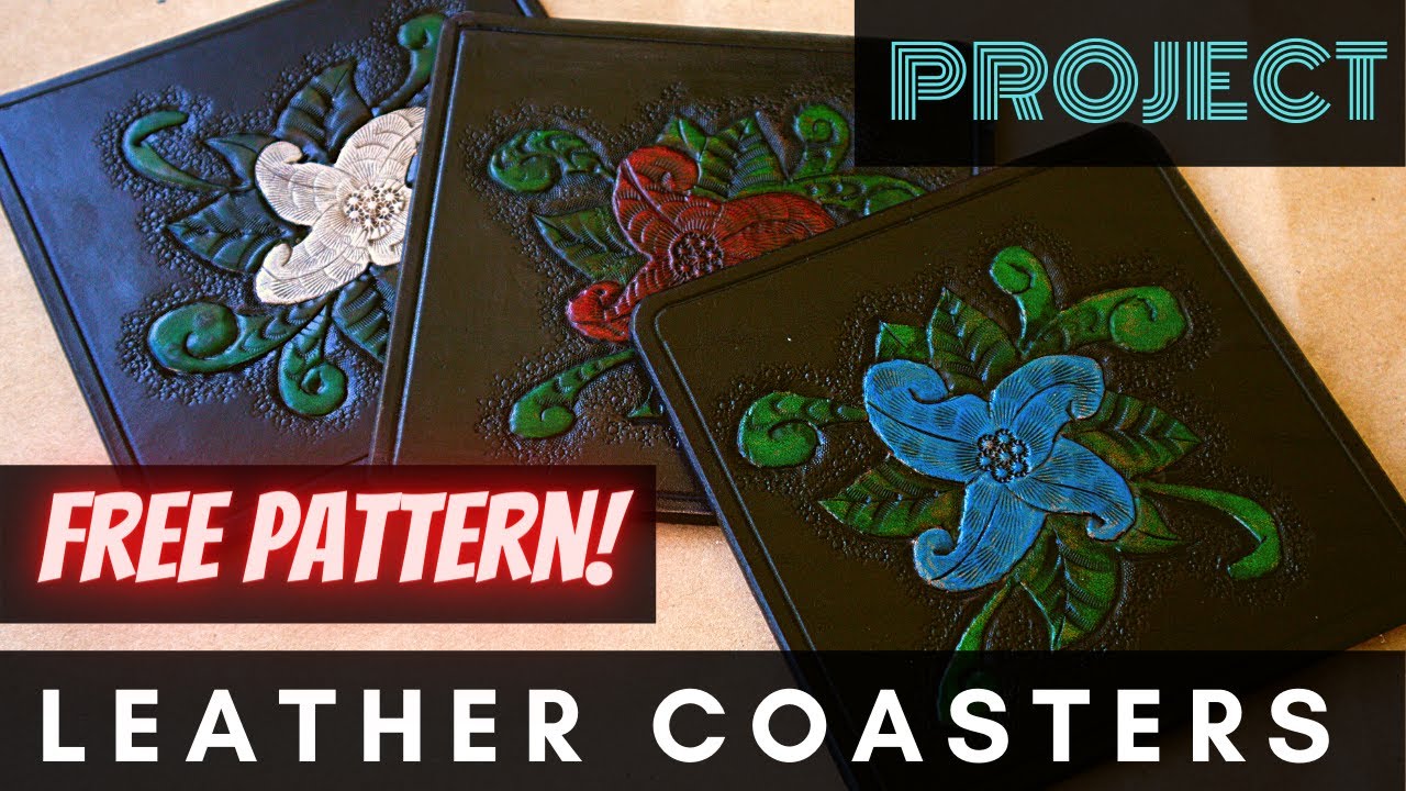 Making Handmade Leather Coasters | Floral Carving | Free Pattern | DIY