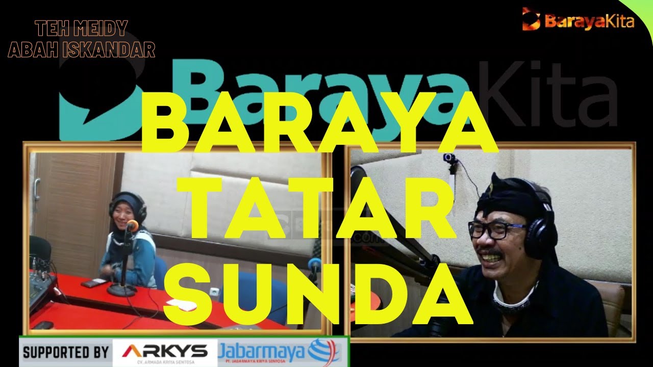 SIARAN ABAH ISKANDAR 'BARAYA TATAR SUNDA'