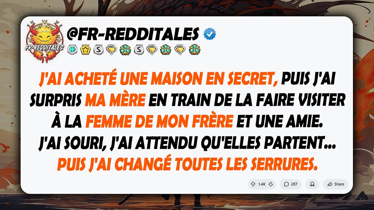 J'ai Acheté une Maison en Secret, Puis J'ai Surpris Ma Mère en Train de Faire Visiter les Lieux...
