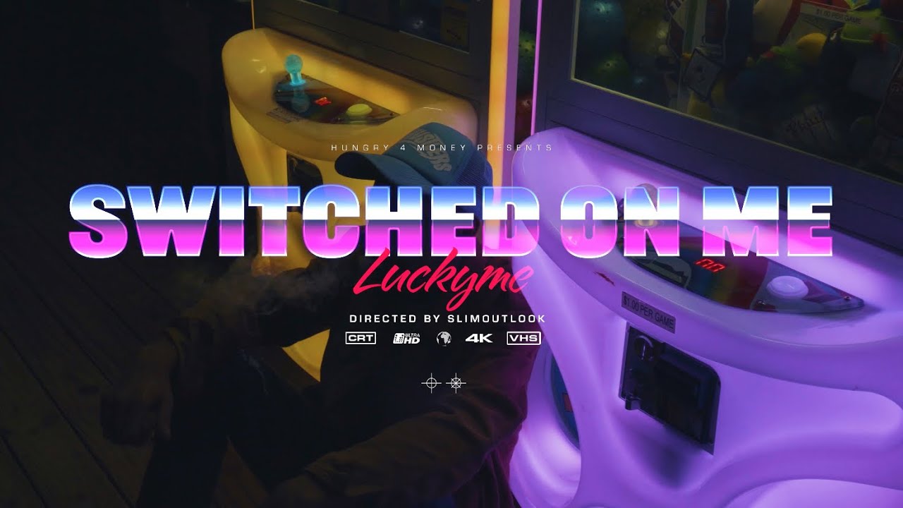 LUCKYME - SWITCHED ON ME (Official Music Video)