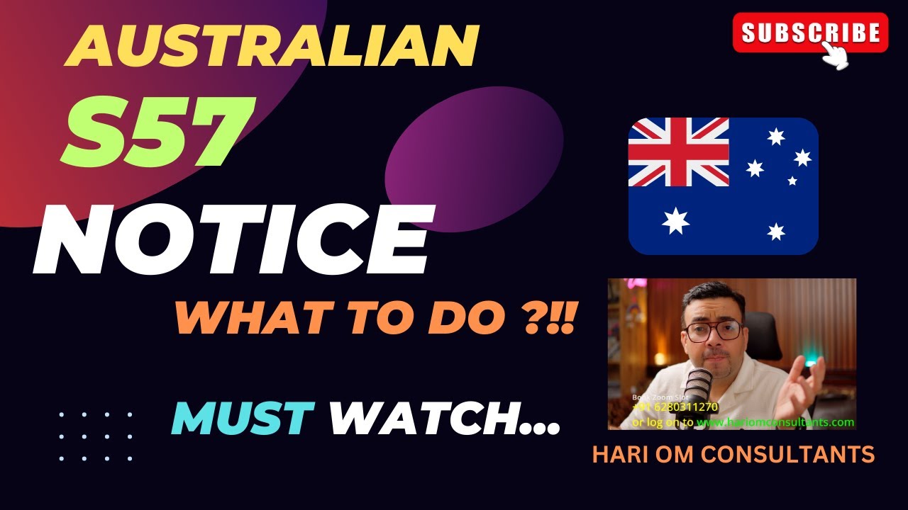 IF you have got Australian S57 notice then must watch@Hari Om