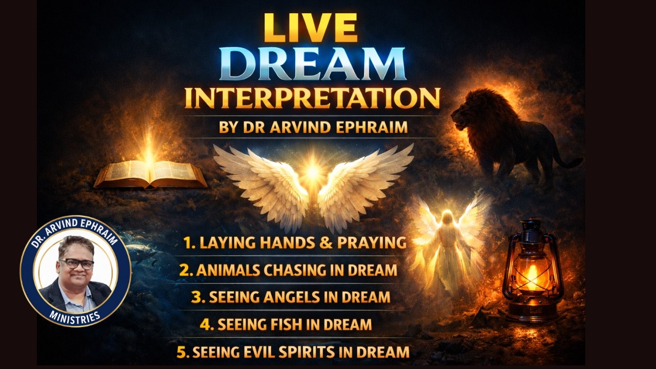 Live Dream Interpretation | 9:00–10:00 PM IST | Dr Arvind Ephraim