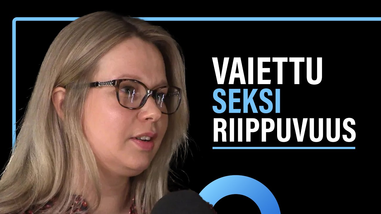 Seksiriippuvuus: Syyt, oireet ja hoito (Karoliina Vuohtoniemi) | Puheenaihe 178