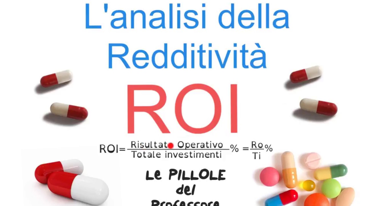 ROI (le pillole del Professore)