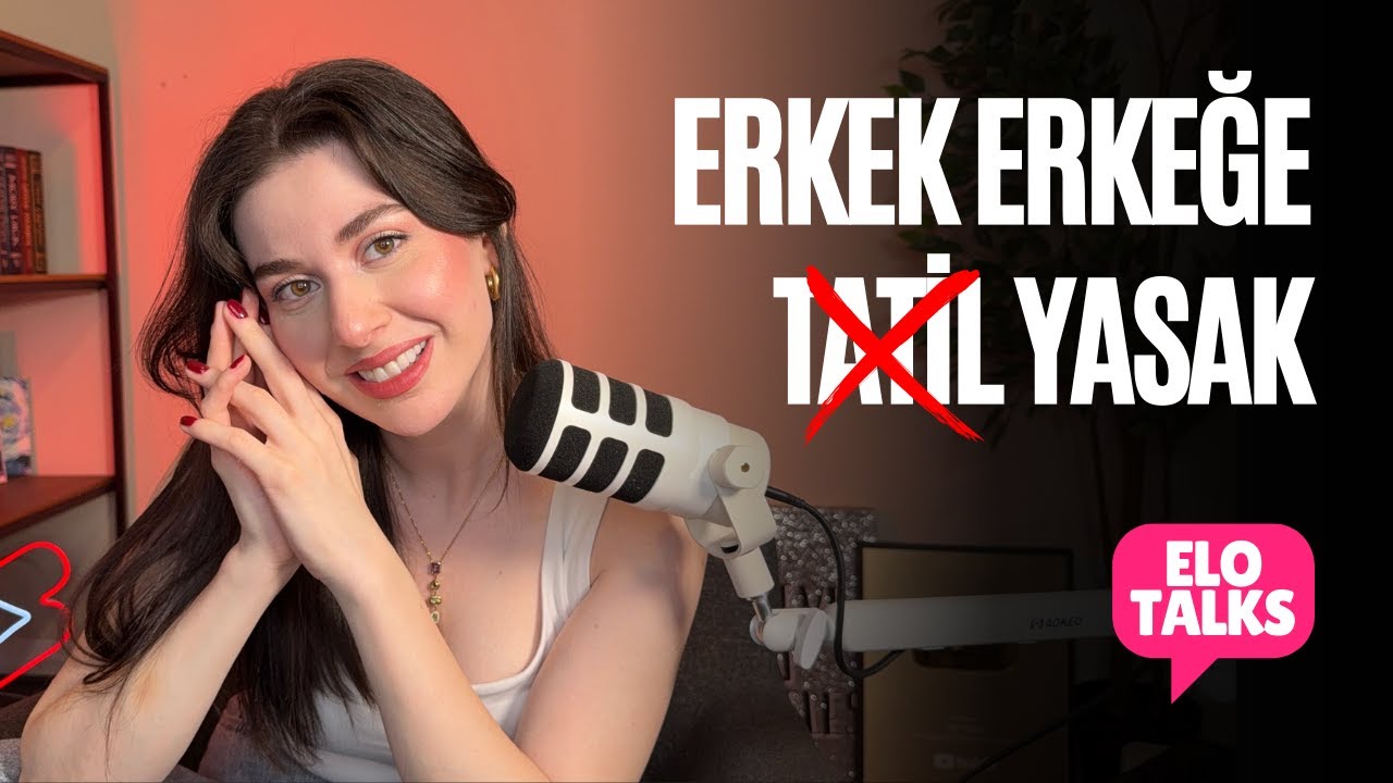 Elotalks | İlişkilerde bu normal mi ? - Elotalks başladı 💃🏻