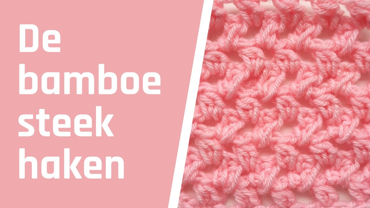 de bamboe steek haken