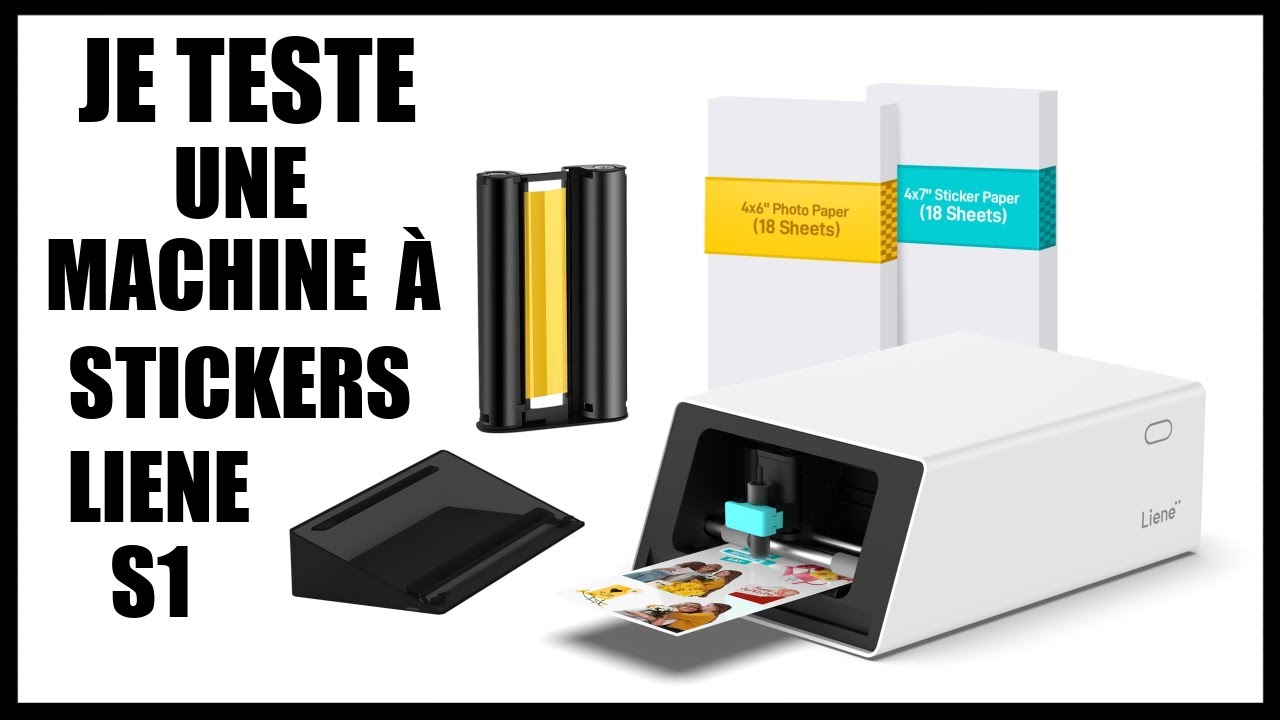 JE TESTE LA MACHINE À STICKERS LIENE S1