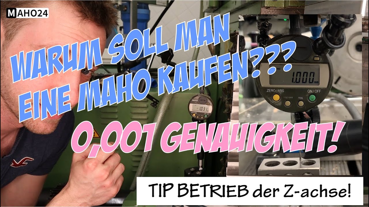MAHO CNC Tipps & Tricks E22 - Warum man sich eine Maho kaufen sollte!