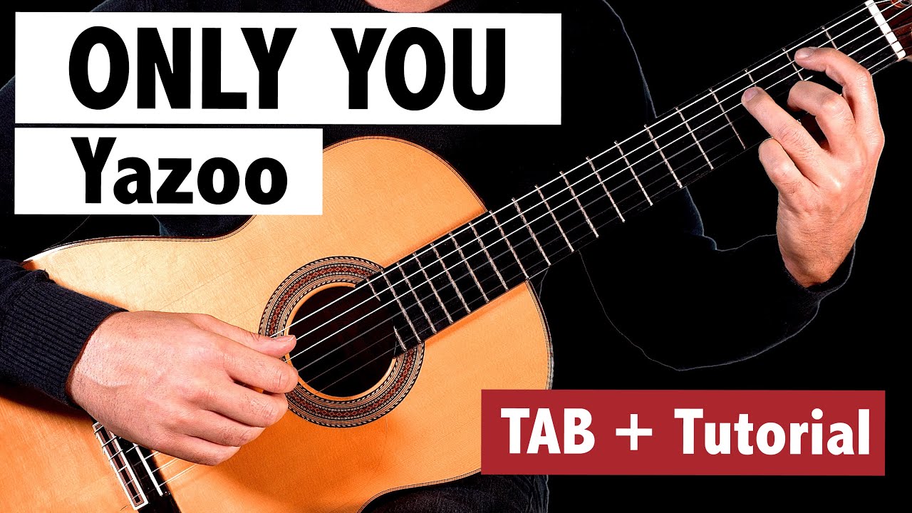 Yazoo - Only You - FINGERSTYLE Guitar Tutorial + TAB