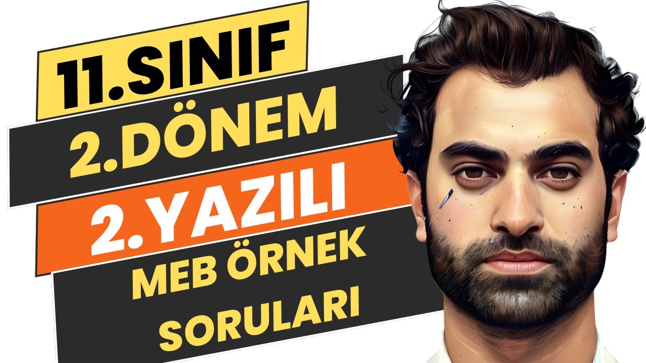 11.SINIF İNGİLİZCE 2.DÖNEM 2.YAZILI SORULARI | MEB ÖRNEK YAZILI SORULARI