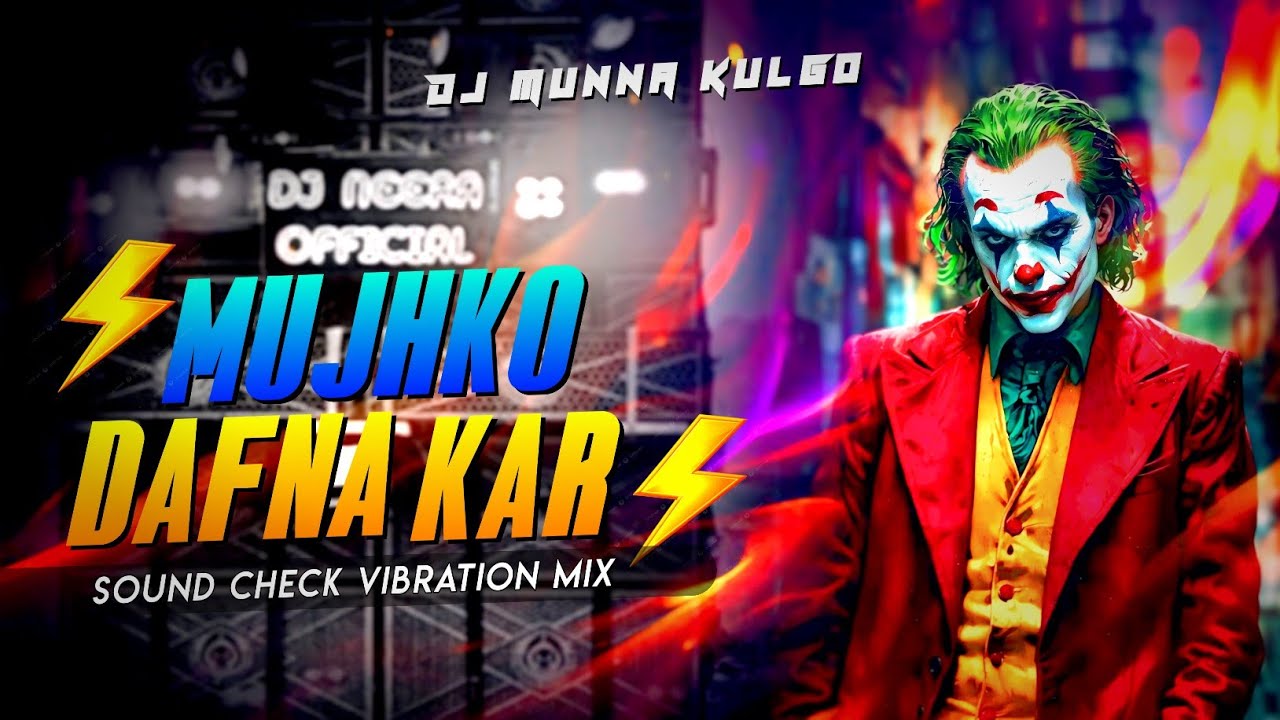 MUJHKO DAFNA KAR WO JAB 🫀HARD TUCHING VIBRATION 🔥SAD HINDI SONG⚡ SOUND CHECK MIX🔥 DJ MUNNA KULGO⚡