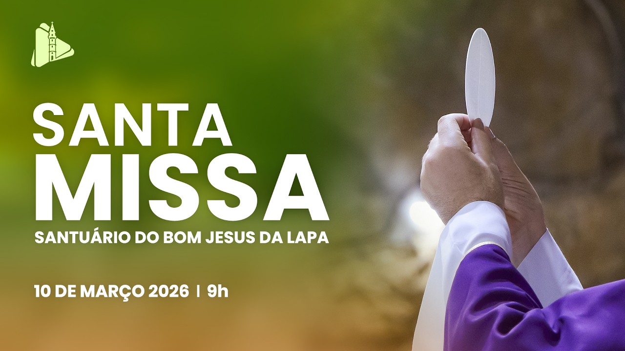Santa Missa - 09h | Santuário do Bom Jesus da Lapa - 10/03/2026