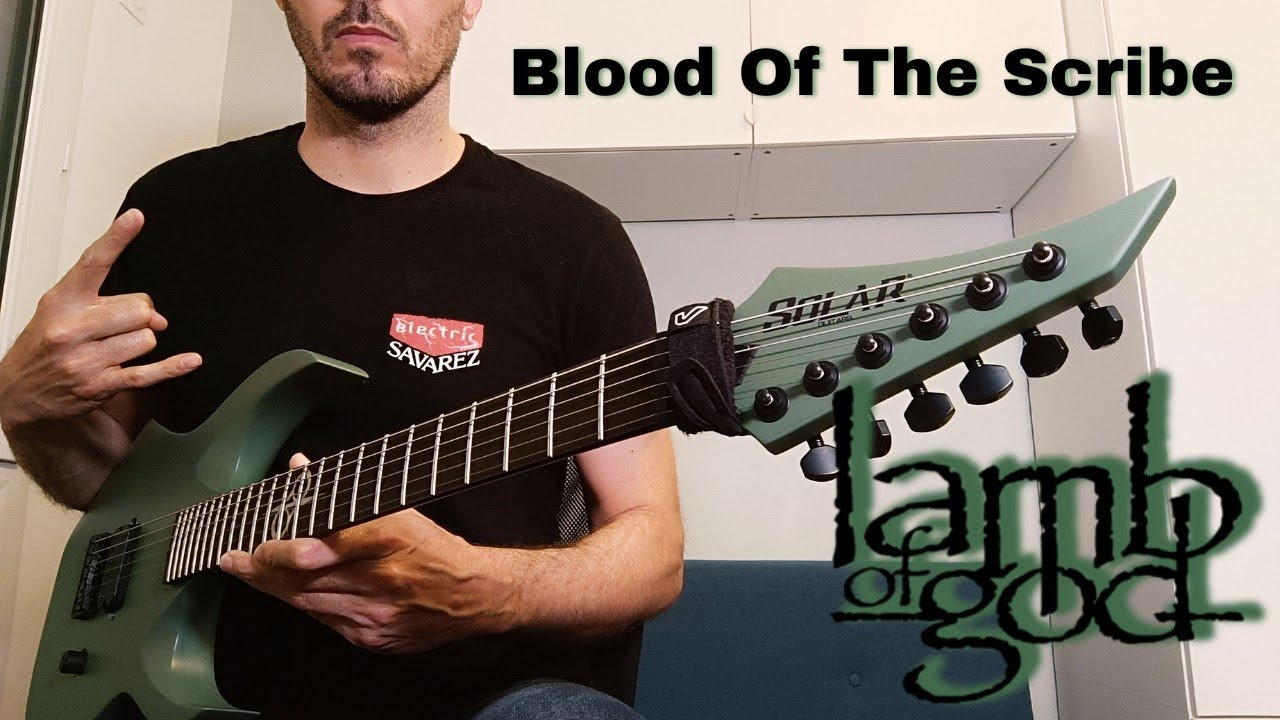 Lamb Of God - Blood of The Scribe Guitar Cover
