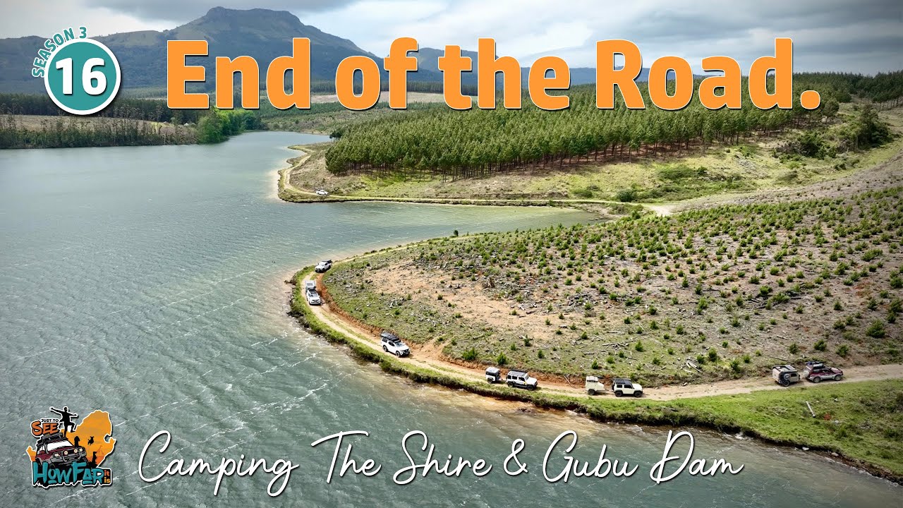 JTS3 Ep16 - Overlanding South Africa: End of the Road - East Cape Gathering at the Shire & Gubu Dam