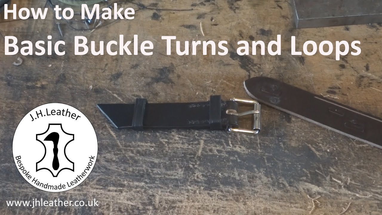 How To Make Buckle Turns and Loops From Leather