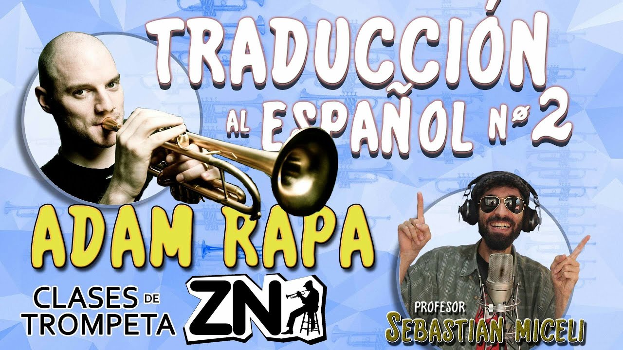 ADAM RAPA 02 ¨Notas agudas más fáciles¨ (Clases de Trompeta zn)