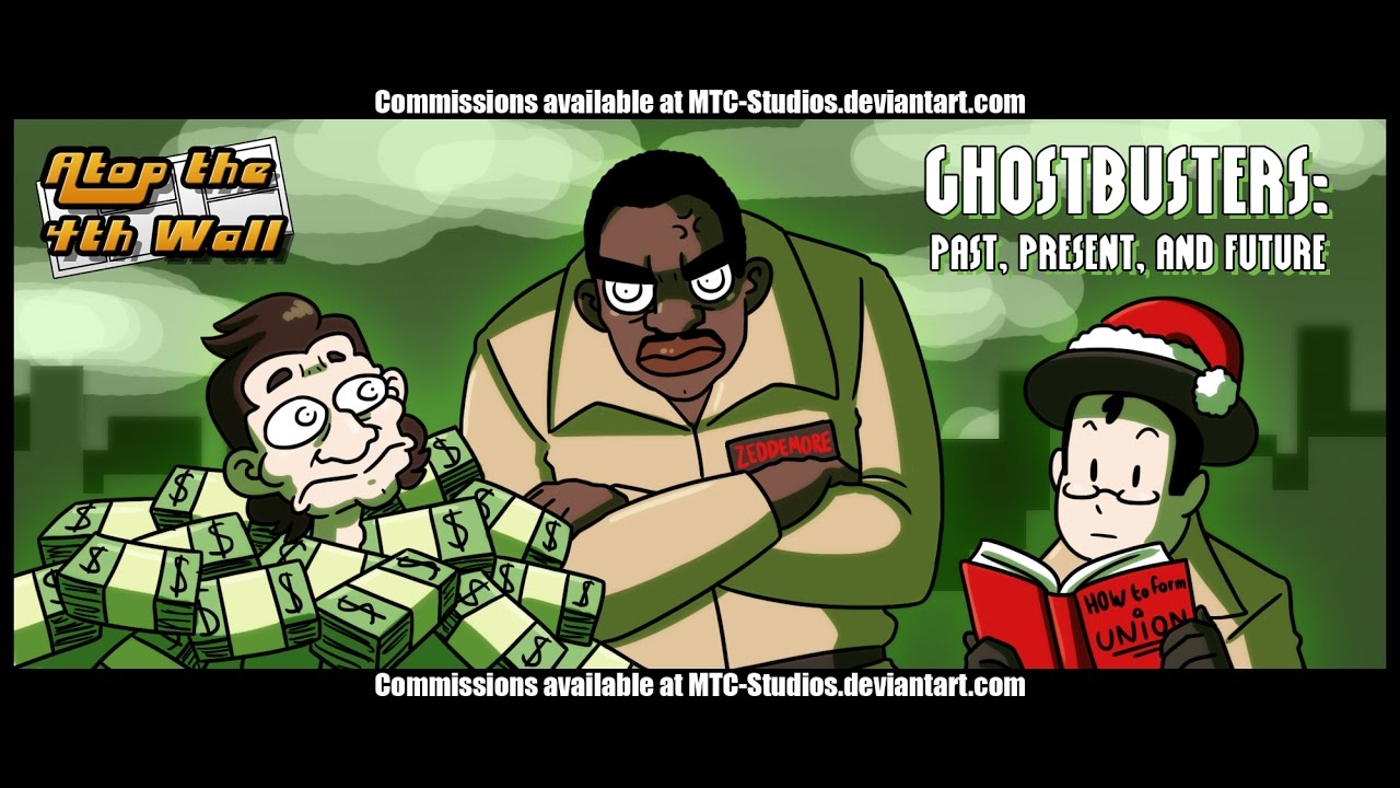 Ghostbusters: Past, Present, and Future -  Atop the Fourth Wall