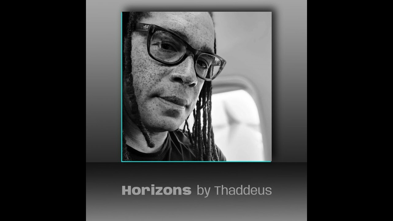 Horizons by Thaddeus 04 10 2025