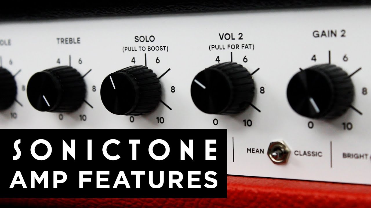 SonicTone Amp Features