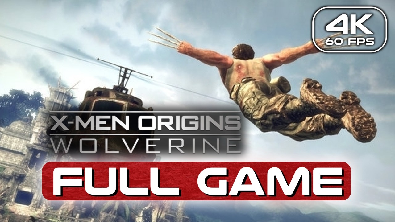 X MEN ORIGINS WOLVERINE Gameplay Walkthrough FULL GAME (4K 60FPS) No Commentary