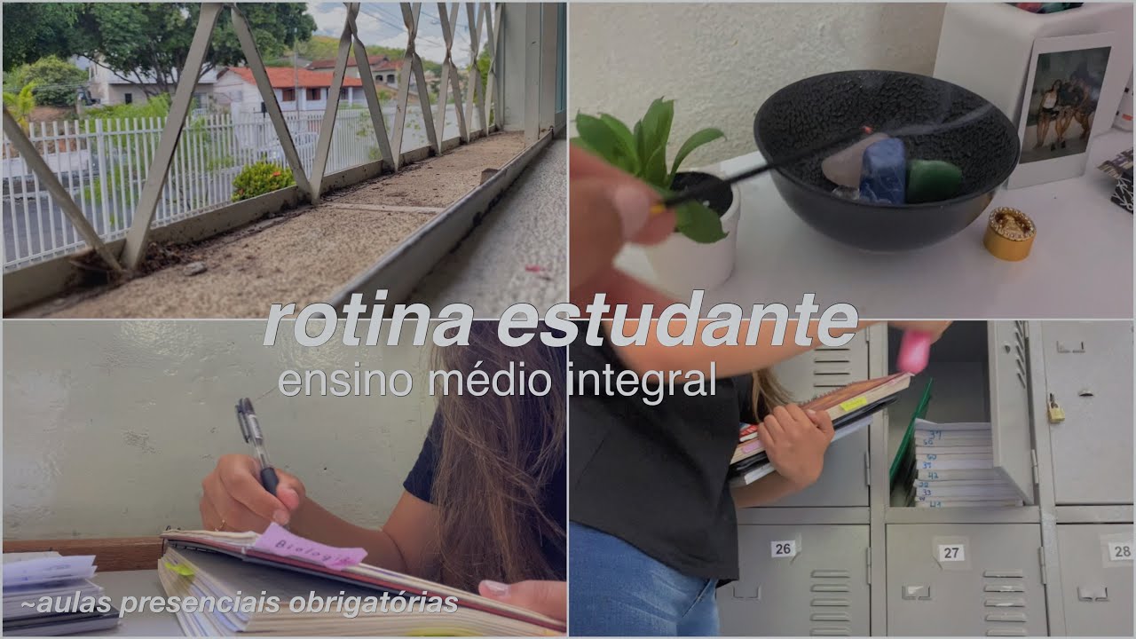 rotina estudante ensino médio integral+primeiro dia de aula presencial obrigatórias~📚🧃