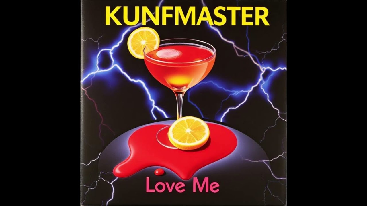 KunfMaster - Love Me