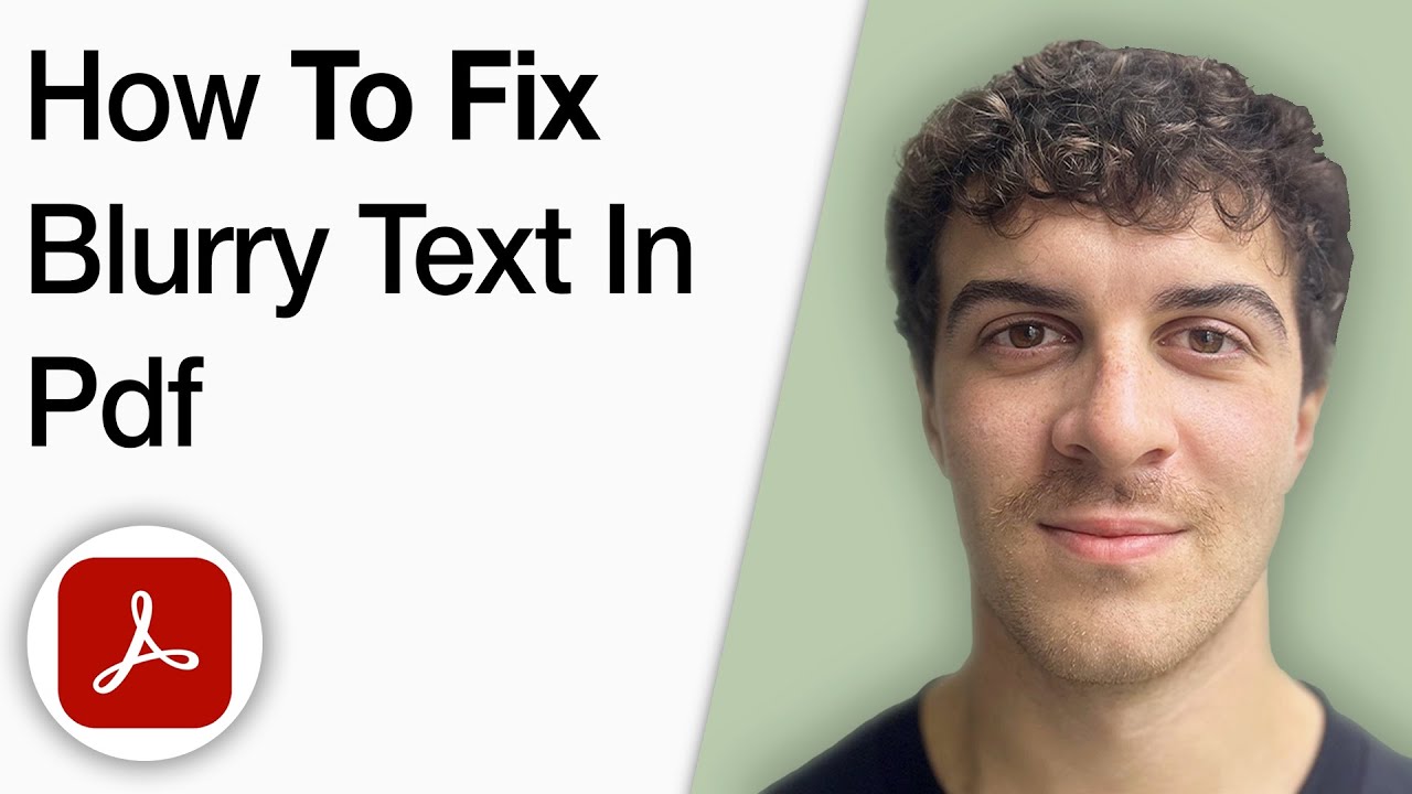 How to Fix Blurry Text in PDF Using Adobe Acrobat Pro DC [2025 Full Guide]