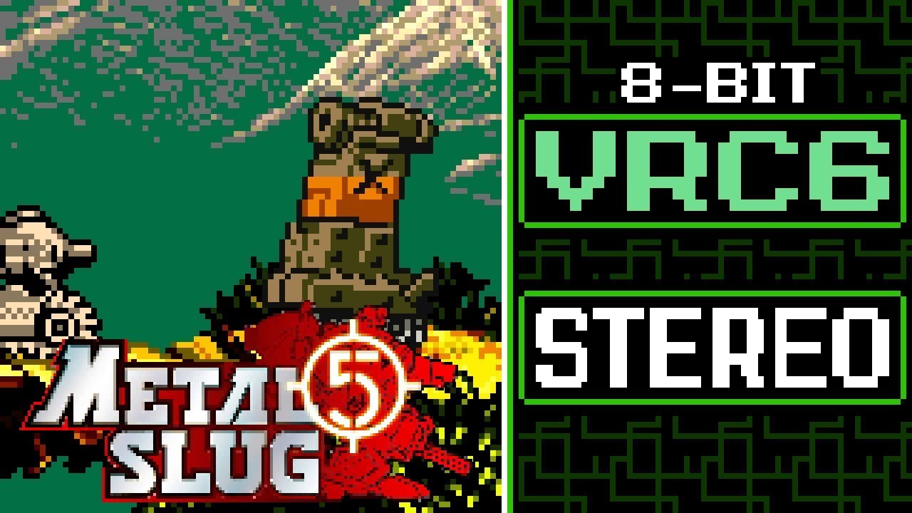 Windy Day - Metal Slug 5 [8-Bit, VRC6, Stereo] | 메탈슬러그5 - 미션 2-1 [8비트, 스테레오]
