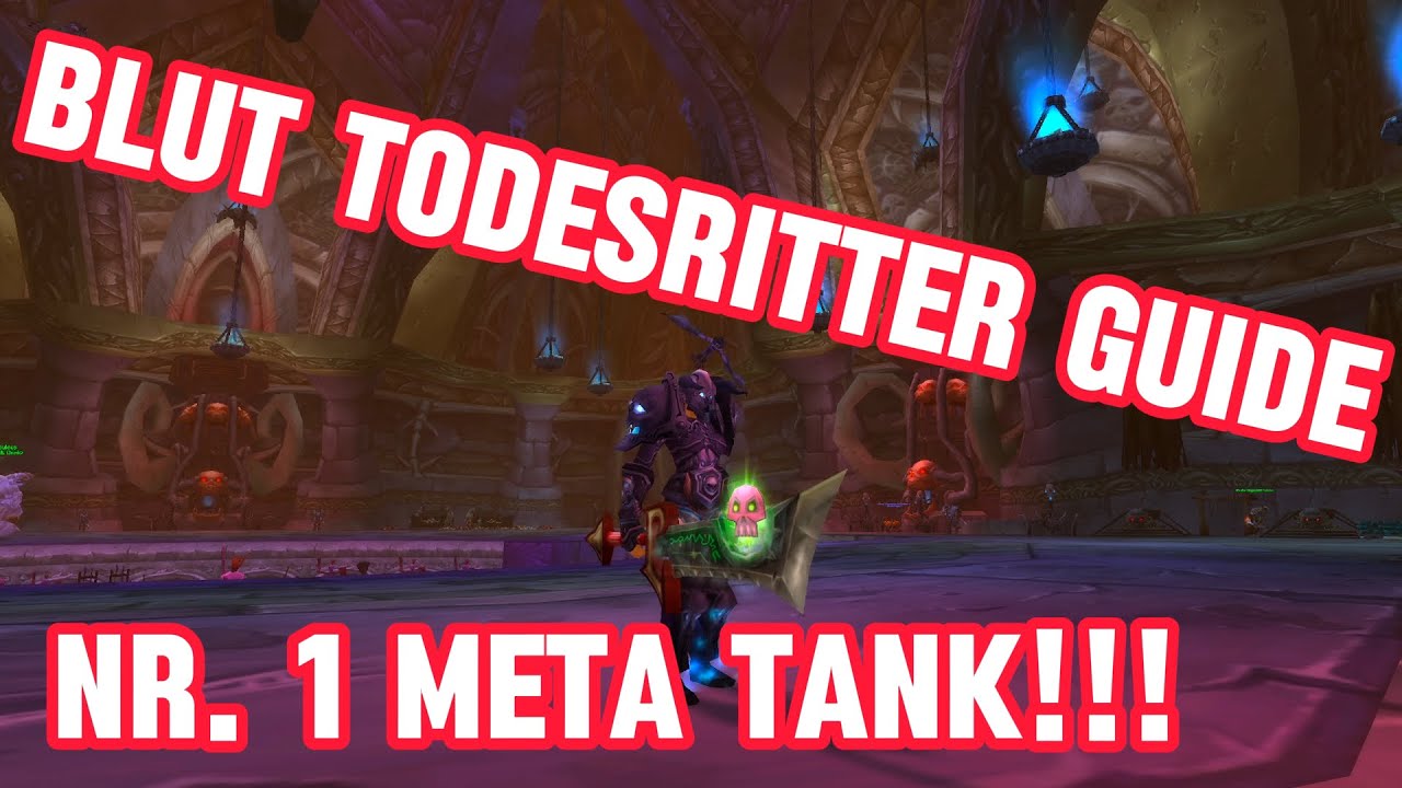 Blood DK / Blut Todesritter Guide Cataclysm Classic BESTER META TANK