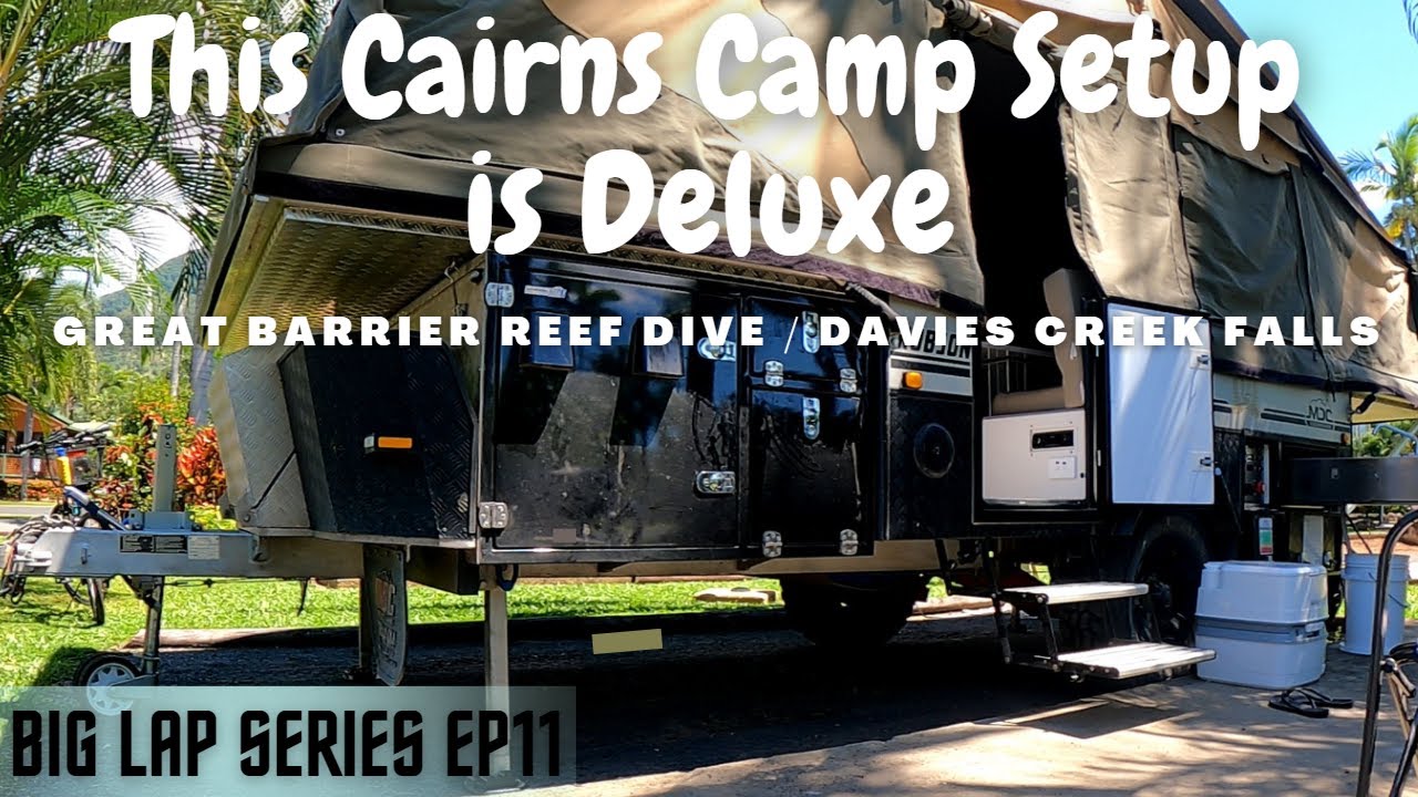 BEST CARAVAN PARK IN AUSTRALIA! GREAT BARRIER REEF DIVE / DAVIES CREEK FALLS - Big Lap Series EP11