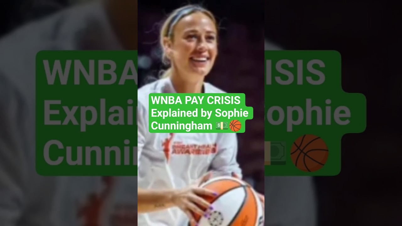 Объяснение кризиса оплаты труда в WNBA от Софи Каннингем 💵🏀.