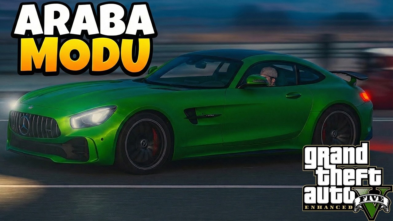 GTA V ENHANCED ARABA MODU KURULUM