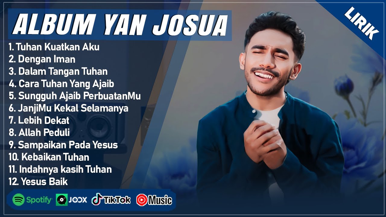 TUHAN KUATKAN AKU - YAN JOSUA FULL ALBUM (LIRIK) | DENGAN IMAN || LAGU ROHANI KRISTEN TERBARU 2025